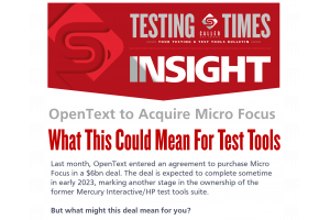 Open Text to Buy Micro Focus: Could This Impact Your Test Tools?