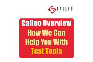 Calleo Overview: How We Can Help You With Test Tools
